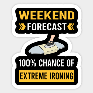 Weekend Forecast Extreme Ironing Sticker